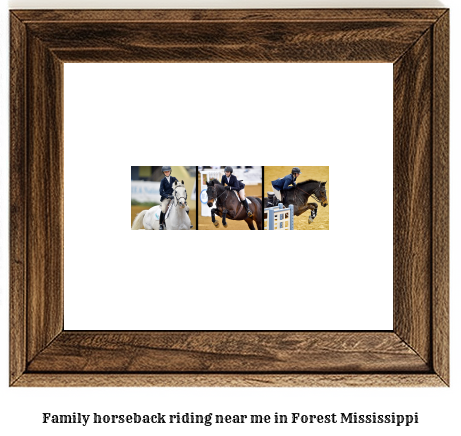 family horseback riding near me in Forest, Mississippi